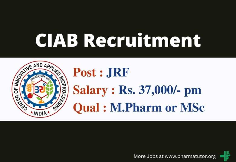 Opportunity for M.Pharm or MSc as JRF at CIAB