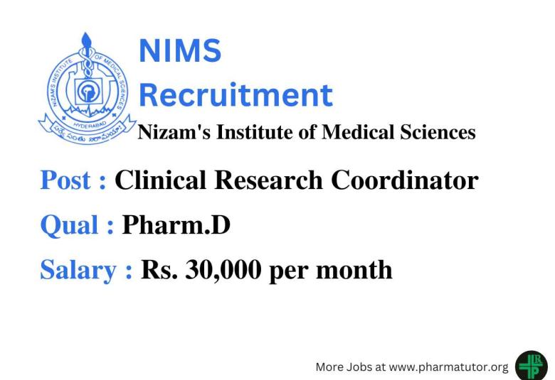 Opportunity for Pharm.D as Clinical Research Coordinator at NIMS
