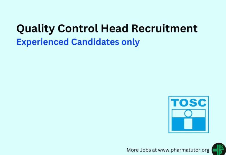 Job as Quality Control Head at Tosc International