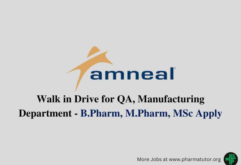 Amneal Pharma Walk-in Drive for QA, Manufacturing Department