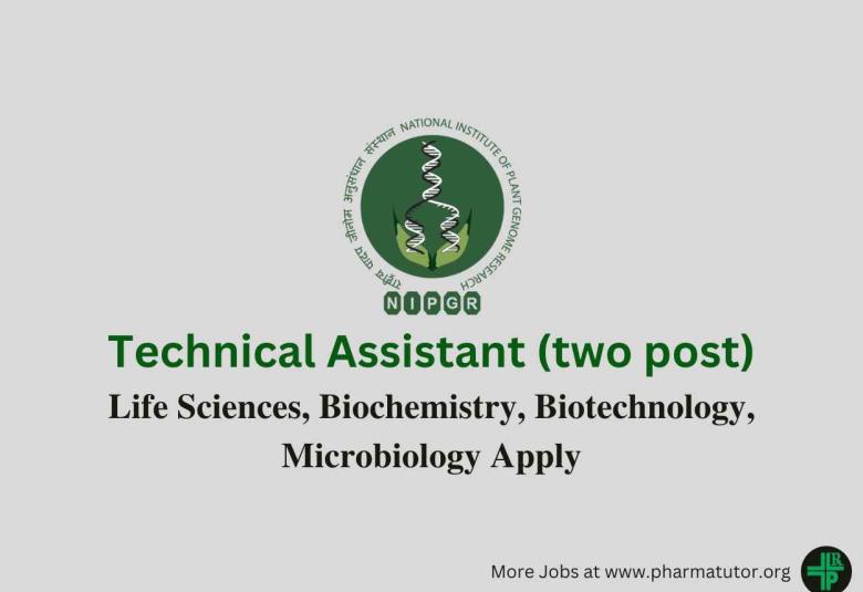 Applications are invited for post of Technical Assistant at NIPGR