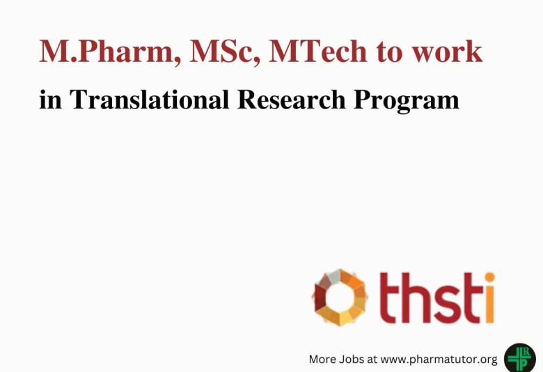 Career for M.Pharm, MSc, MTech to work in Translational Research Program at BRIC-THSTI