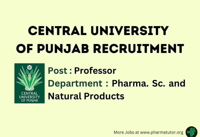 Career for Pharma Professor at Central University of Punjab