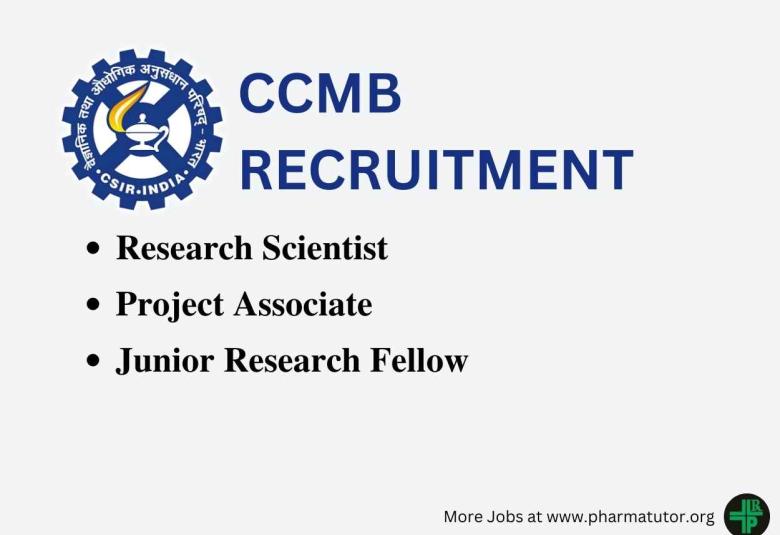 CCMB Hiring Research Scientist, Project Associate, JRF