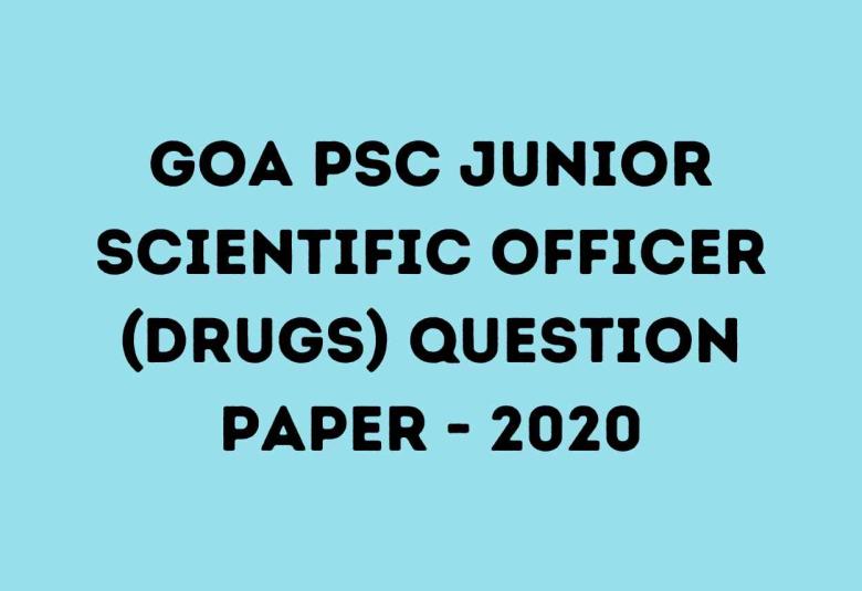 Goa PSC Junior Scientific Officer Question Paper - 2020