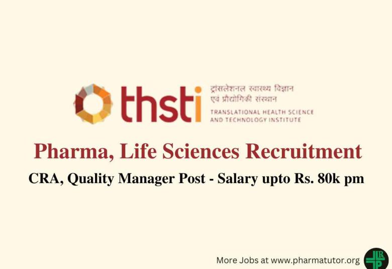 Opportunity for M.Pharm, MSc as CRA, Quality Manager at BRIC-THSTI