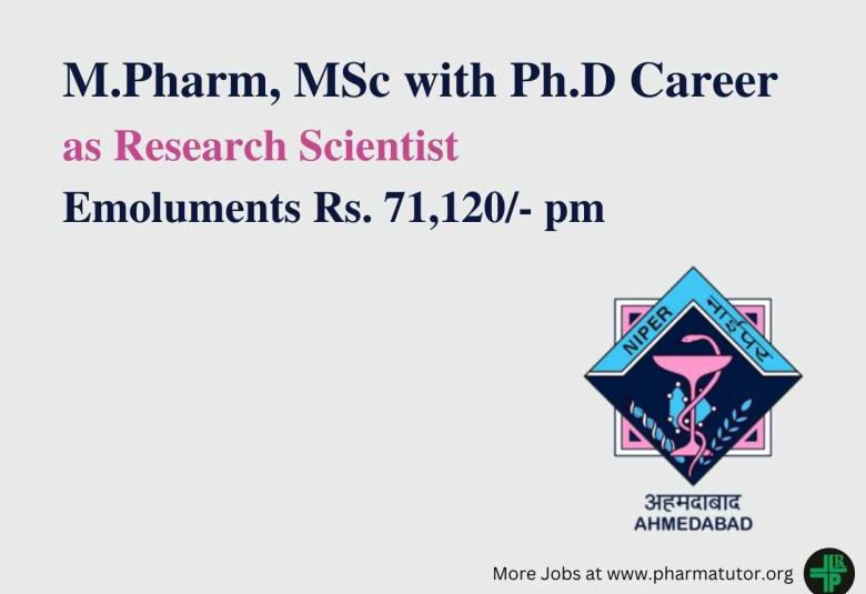 Opportunity for Ph.D, M.Pharm, MSc as Research Scientist at NIPER