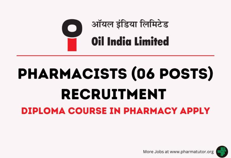 Recruitment of Pharmacists at Oil India Limited