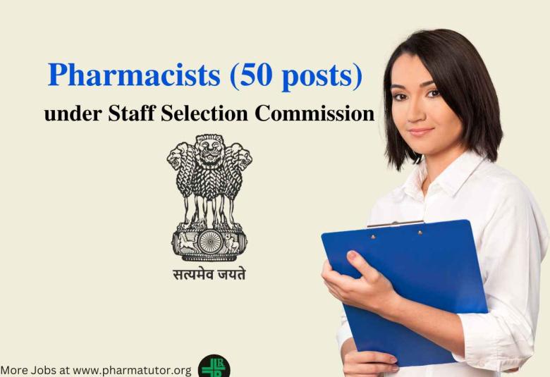 Recruitment of Pharmacists under Staff Selection Commission