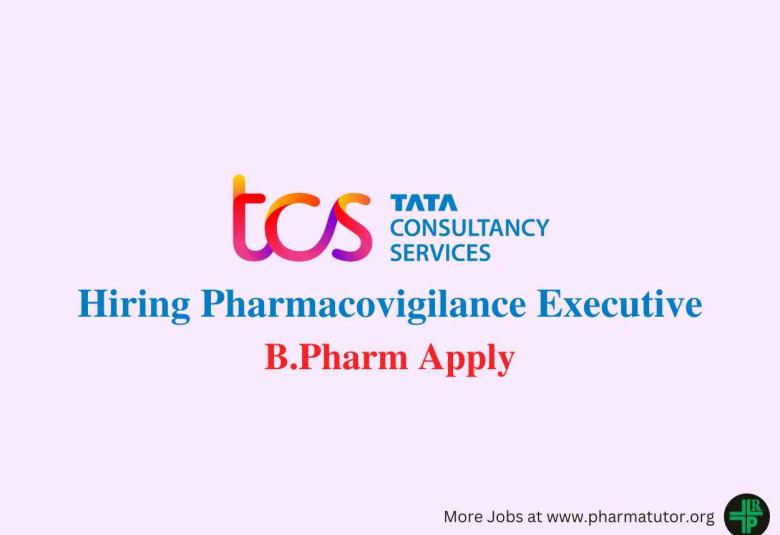 TCS Hiring Pharmacovigilance Executive