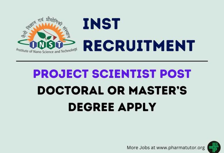 Vacancy for Project Scientist at Institute of Nano Science and Technology