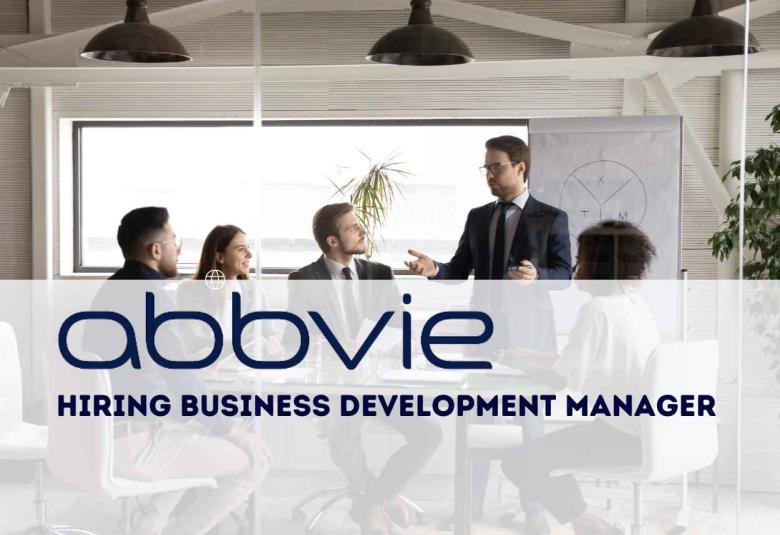 AbbVie Hiring Business Development Manager