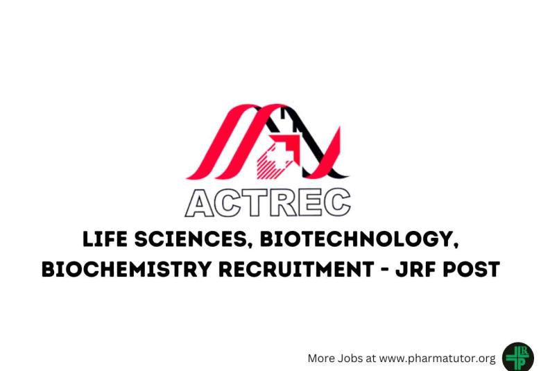 ACTREC Life Sciences, Biotechnology, Biochemistry Recruitment