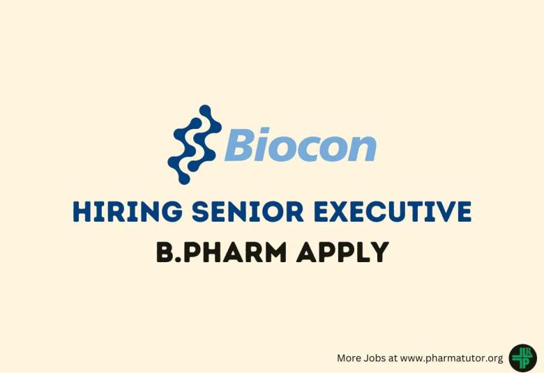 Biocon Biologics Limited looking for Senior Executive