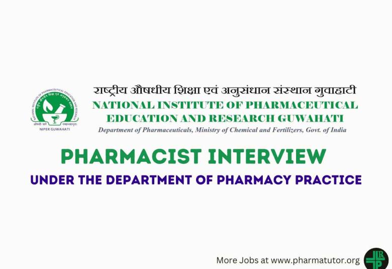 Interview for Pharmacist under the Department of Pharmacy Practice at NIPER