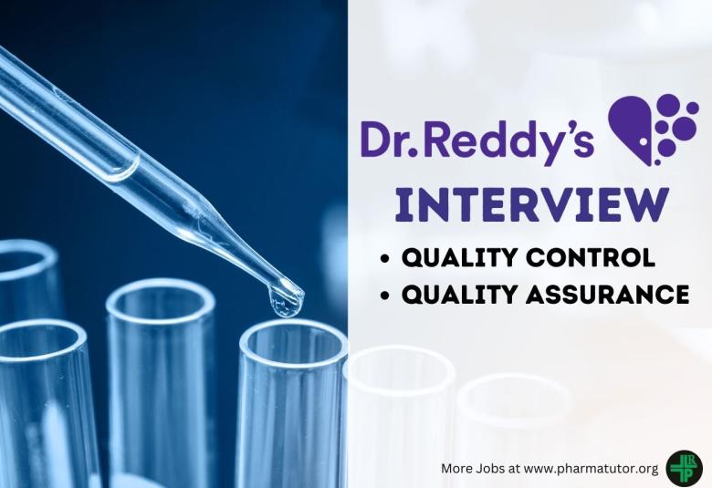 Interview in Quality Control, Quality Assurance at Dr. Reddy's Lab