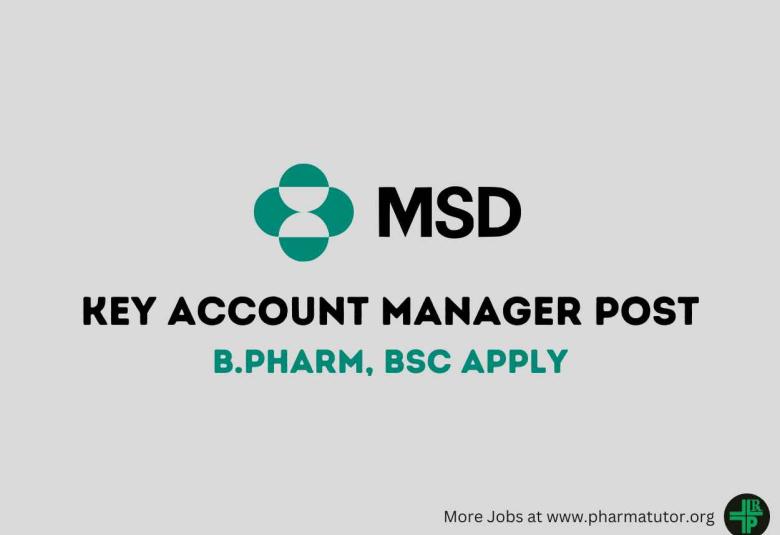 Require Key Account Manager at MSD
