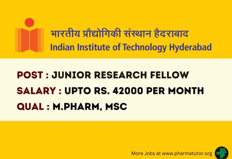 Job for M.Pharm, MSc as Junior Research Fellow at IIT Hyderabad