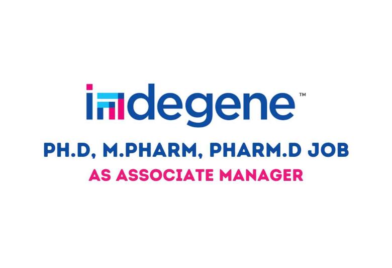 Job for Ph.D, M.Pharm, Pharm.D as Associate Manager at Indegene