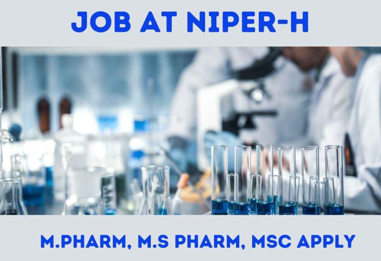 National Institute of Pharmaceutical Education & Research Hyderabad research opoortunity for M.Pharm, M.S Pharm, MSc candidates