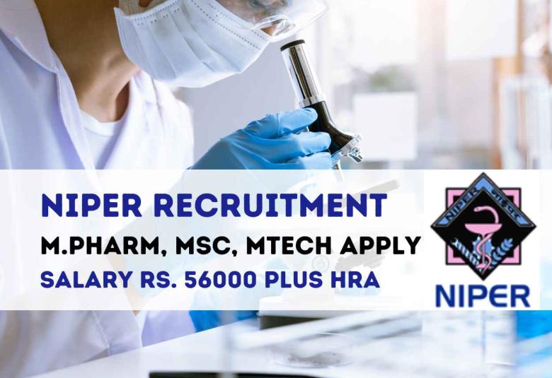 NIPER M.Pharm, MSc, MTech, M.S Pharm Recruitment
