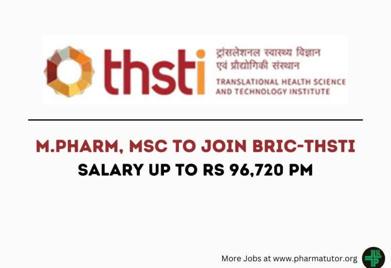 Opportunity for M.Pharm, MSc to Join BRIC-THSTI as Project Manager