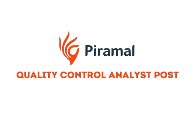 Piramal Pharma looking for Quality Control Analyst