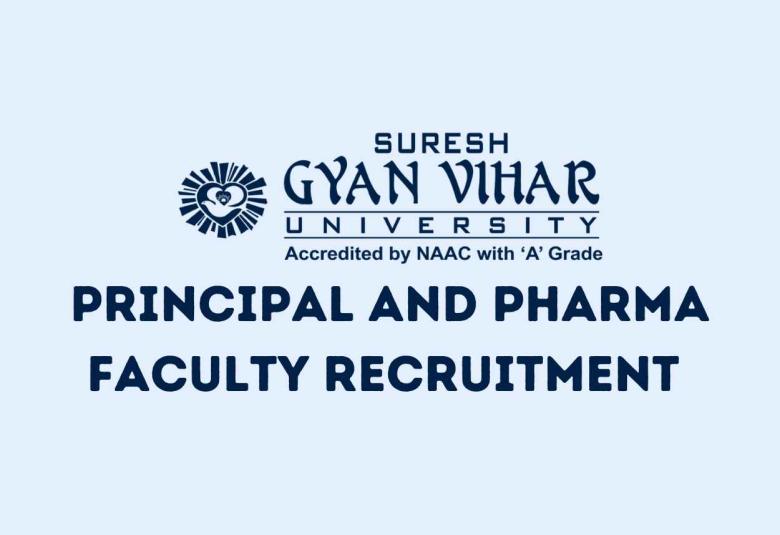 Principal and Pharma Faculty Recruitment at Gyan Vihar School of Pharmacy