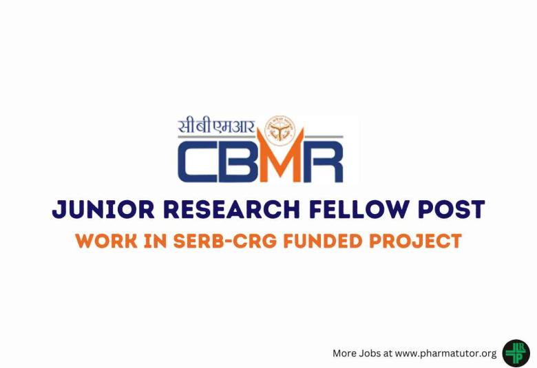 Vacancy for Junior Research Fellow to work in SERB-CRG funded project at CBMR