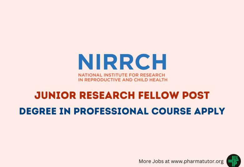 Walk In Interview for Junior Research Fellow at NIRRCH