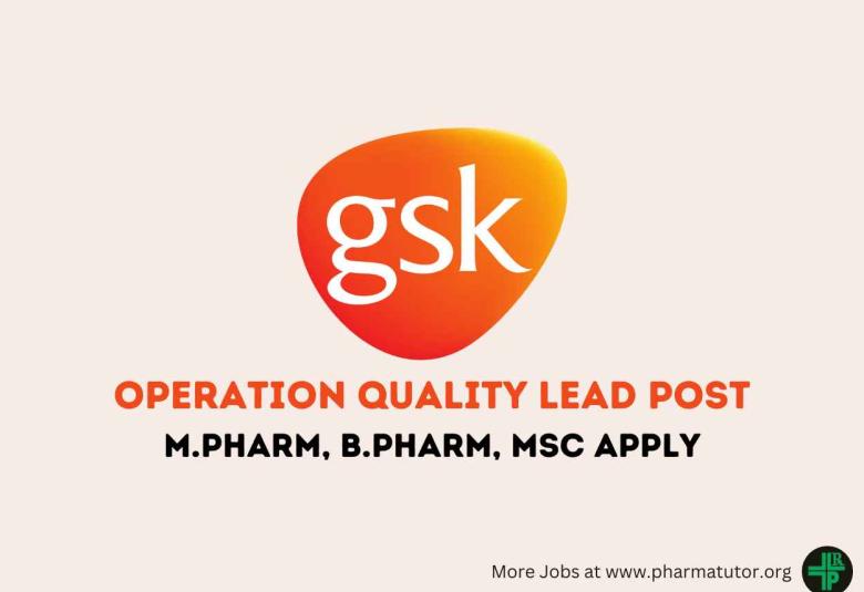 Work as Operation Quality Lead at GSK