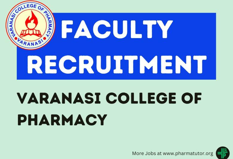 Faculty recruitment at Varanasi College of Pharmacy