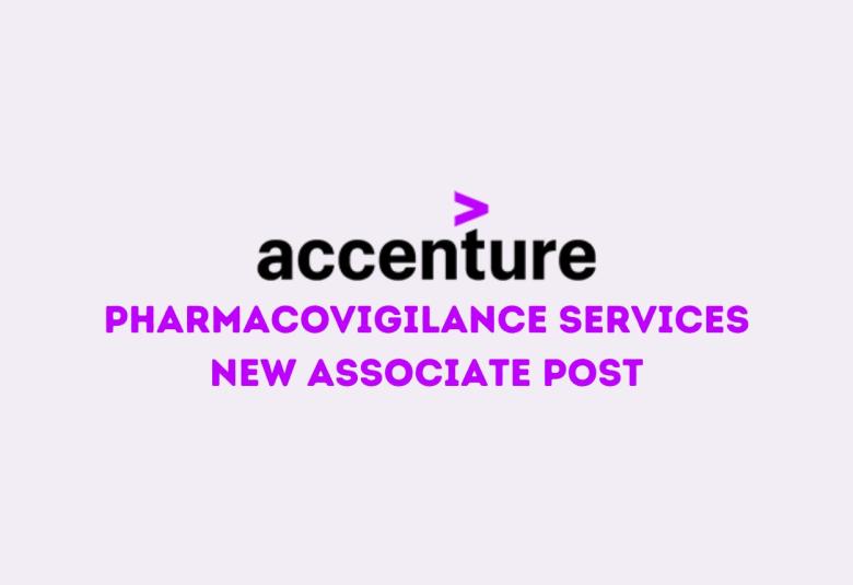 Accenture looking for Pharmacovigilance Services New Associate