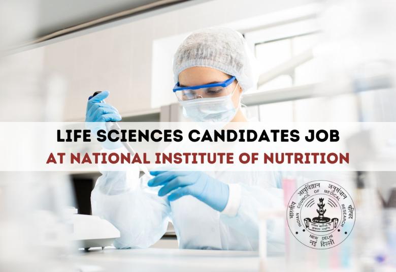 Interview for Project Consultants, SRF at National Institute of Nutrition