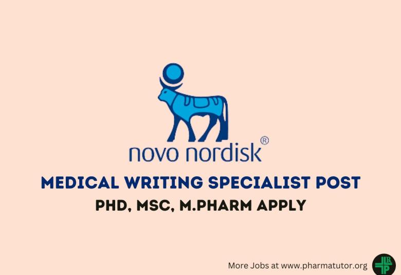Novo Nordisk Require Medical Writing Specialist