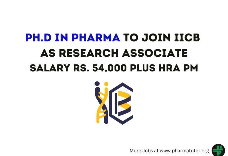 Opportunity for Ph.D in Pharma to Join IICB as Research Associate