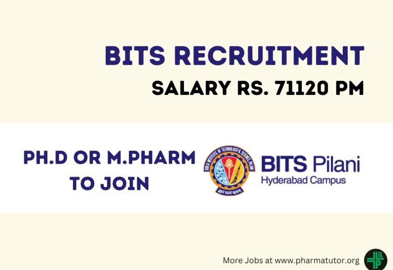 Opportunity for Ph.D or M.Pharm to Join BITS Pilani Hyderabad Campus