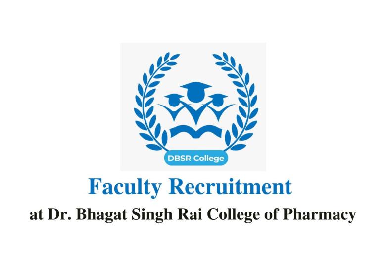 Faculty Recruitment at Dr. Bhagat Singh Rai College of Pharmacy