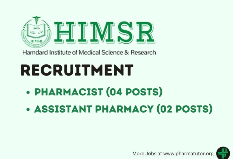 Recruitment for Pharmacists, Assistant Pharmacy at Hamdard Institute of Medical Sciences & Research