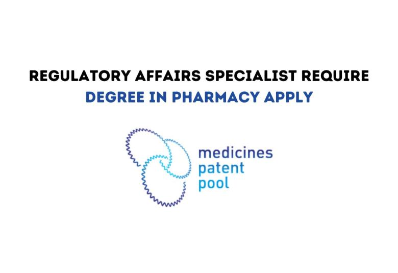 Regulatory Affairs Specialist Require at Medicines Patent Pool