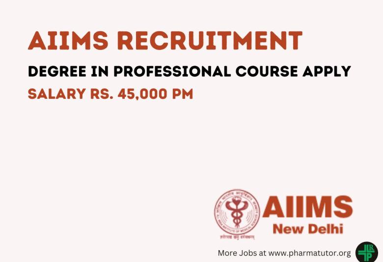 Job for Degree in Professional Course at AIIMS