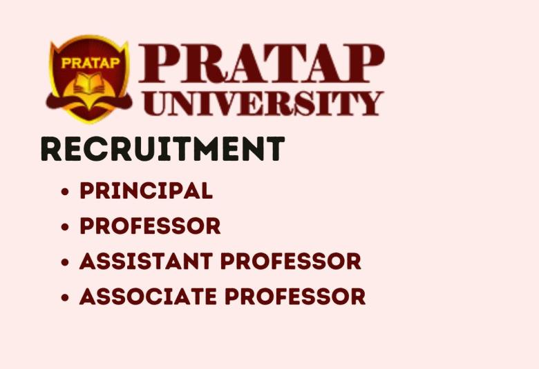 Vacancy for Principal, Professor, Associate Professor, Assistant Professor at Pratap University