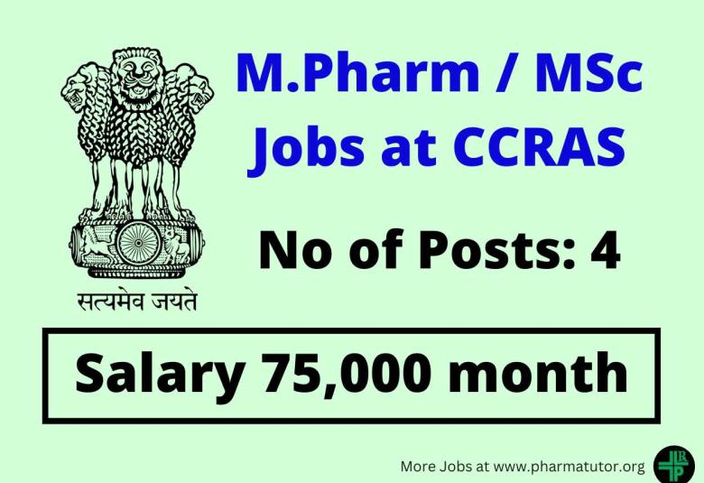Opportunity for Pharma candidates at CCRAS -Govt of India
