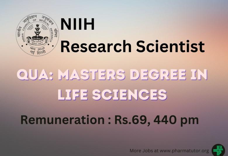 Applications are invited for post of Scientist at NIIH