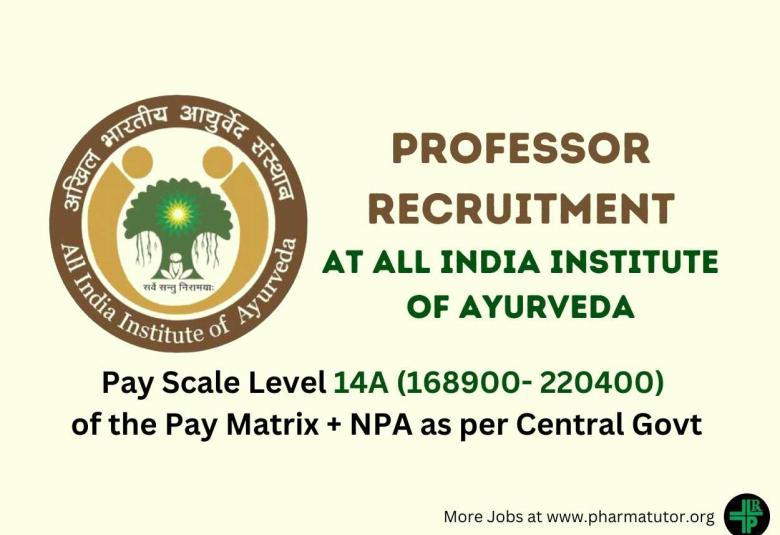 Applications are invited post of Professor at All India Institute of Ayurveda