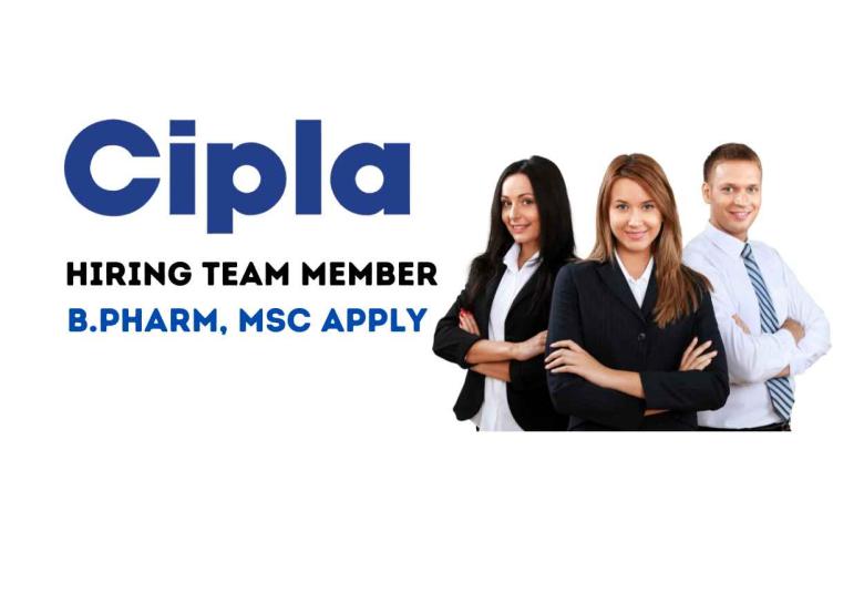 Cipla Hiring Team Member