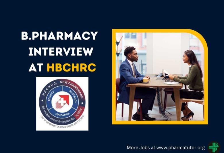 Interview for Pharmacy Graduates at Homi Bhabha Cancer Hospital & Research Centre