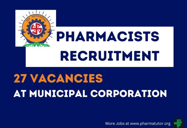 Job Openings for Pharmacists at Municipal Corporation