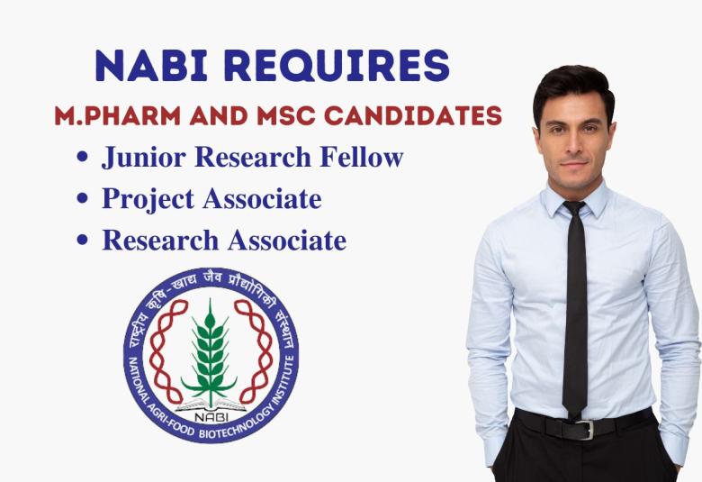 NABI requires M.Pharm and MSc candidates for JRF, Project Associate, Research Associate posts