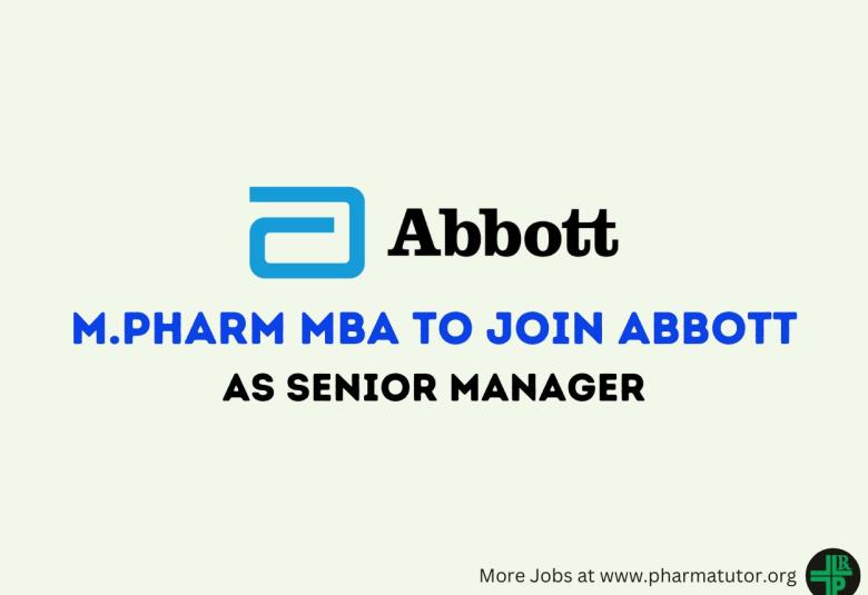 Opportunity for M.Pharm MBA to Join Abbott as Senior Manager